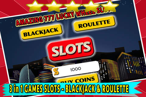 Amazing 777 Lucky Wheel Slots - 3 in 1 Jackpot Slot, Blackjack and Roulette Games FREE screenshot 2