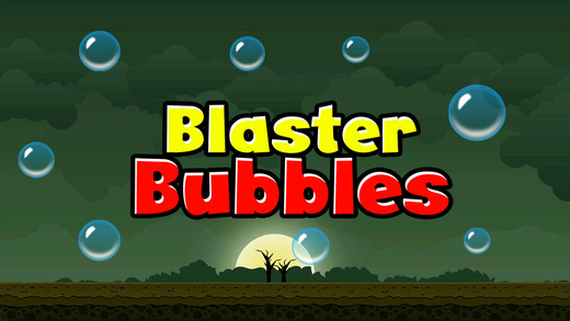 Blaster Bubbles