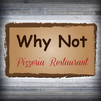 Pizzeria Why not LOGO-APP點子