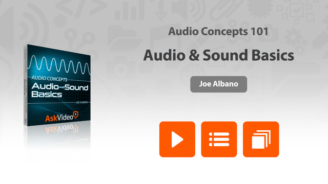 Audio Concepts 101 - Audio and Sound Basics