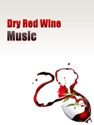 免費下載音樂APP|Love Music Player for Drink Dry Red Wine Free HD - Listen to Make Romantics app開箱文|APP開箱王