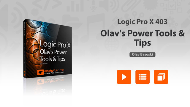 Course For Logic Pro X - Olav's Power Tools Tips