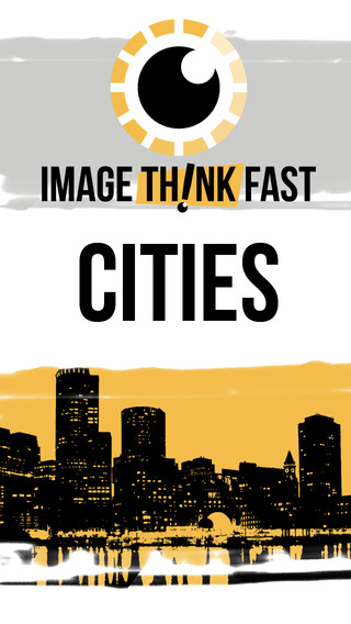 Image Think… Fast Cities