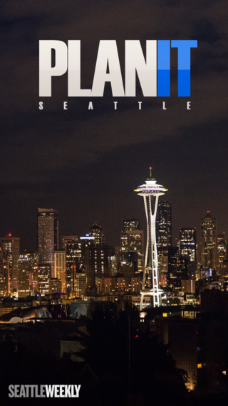 PlanIT Seattle - by The Seattle Weekly for the Seattle Area