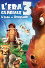 L'Era Glaciale 3: L'alba dei dinosauri