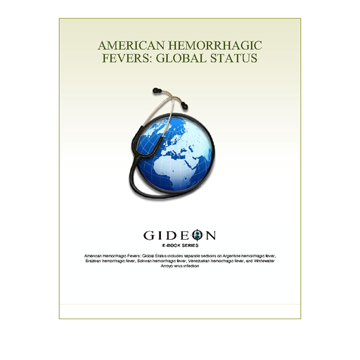 American Hemorrhagic Fevers: Global Status 2010 edition