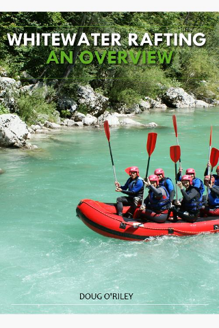 Whitewater Rafting – An Overview image #1