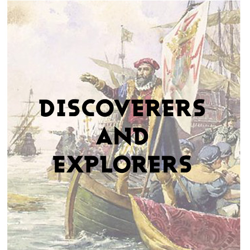 DISCOVERERS AND EXPLORERS