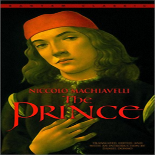 The Prince, by Niccolò Machiavelli