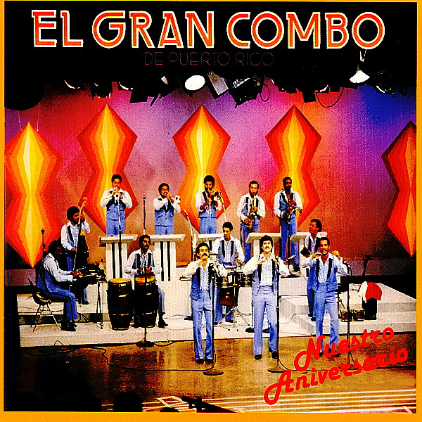 Nuestro Aniversario Album Cover by El Gran Combo de Puerto Rico