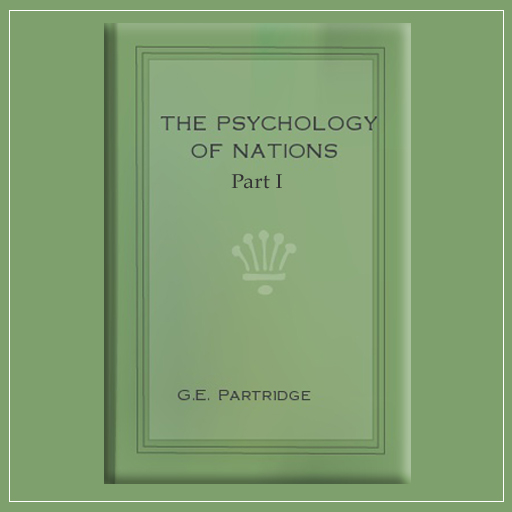 The Psychology of Nations  - Part I