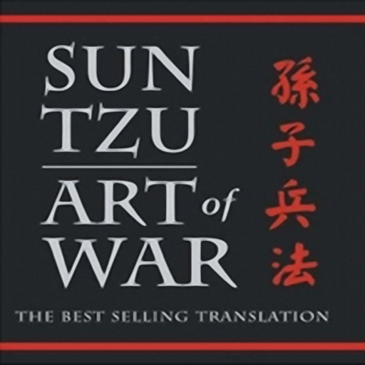 The Art of War, by Sun Tzu