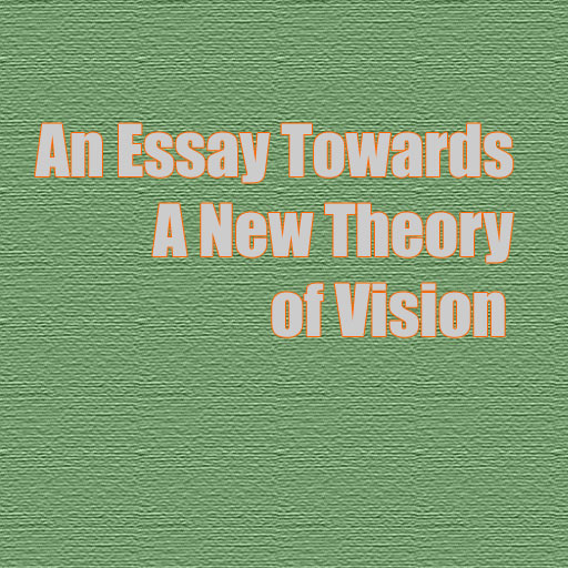 An Essay Towards a New Theory of Vision