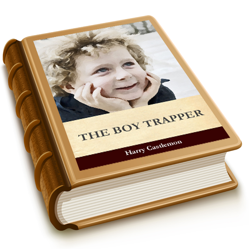 The Boy Trapper by Harry Castlemon