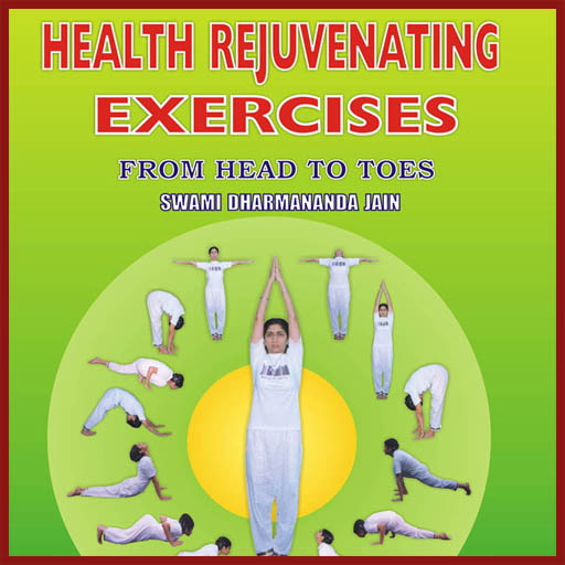 Health Rejuvenating Exercises (From Head To Toes)