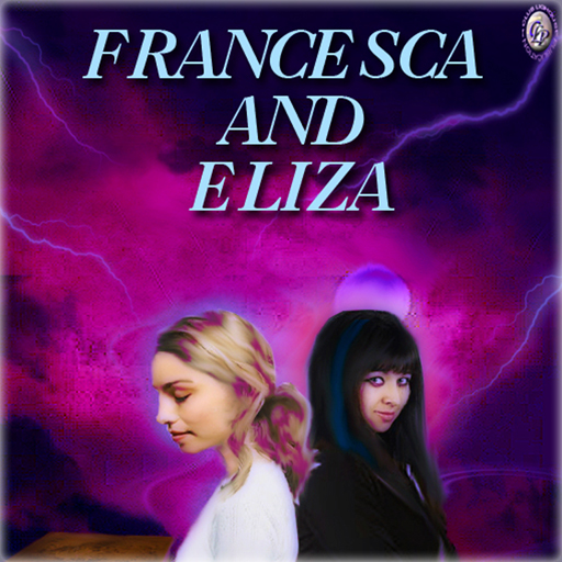 Francesca and Eliza