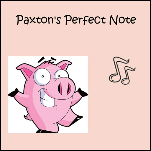 Paxton's Perfect Note