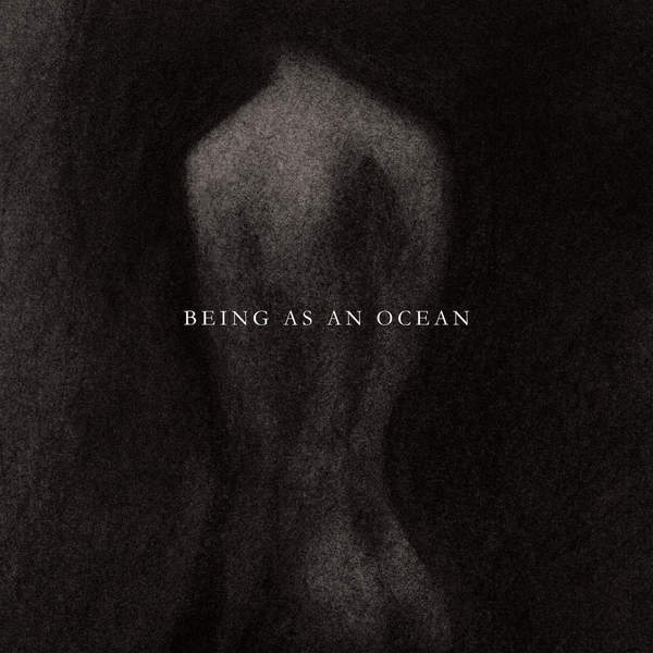 Being As An Ocean - Being As An Ocean (2015)