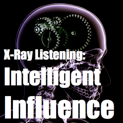 X-Ray Listening for Intelligent Influence 2